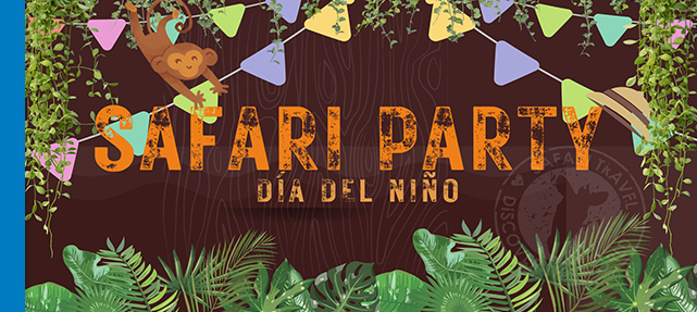 Día del Niño: Safari Party