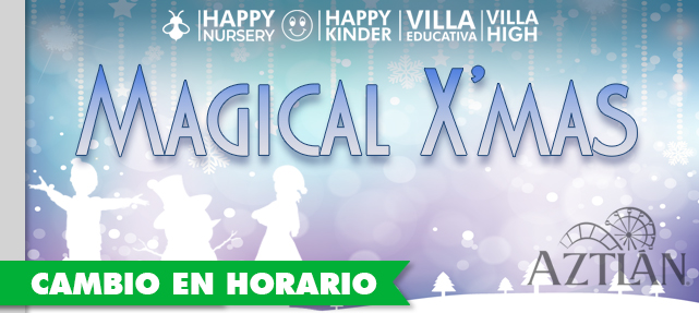 A Magical X Christmas: Cambio en horarios