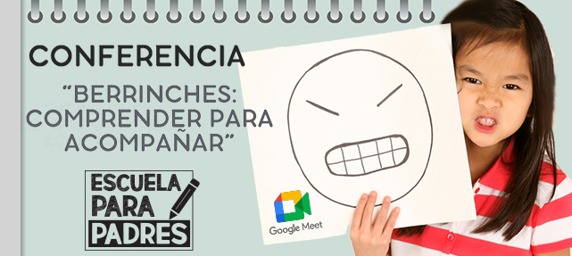 Escuela para Padres: “Berrinches: comprender para acompañar”